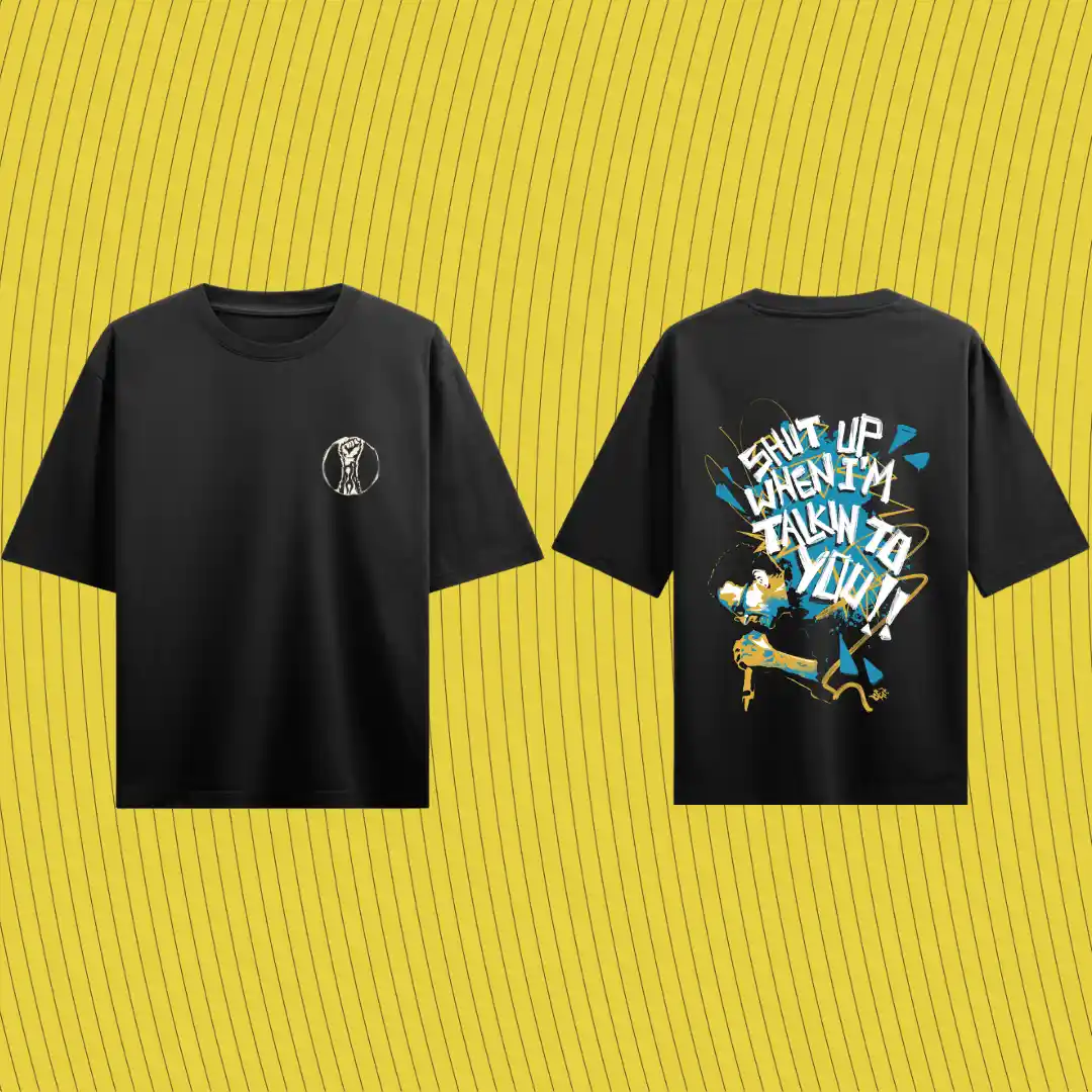 shut up — Oversized T-Shirts